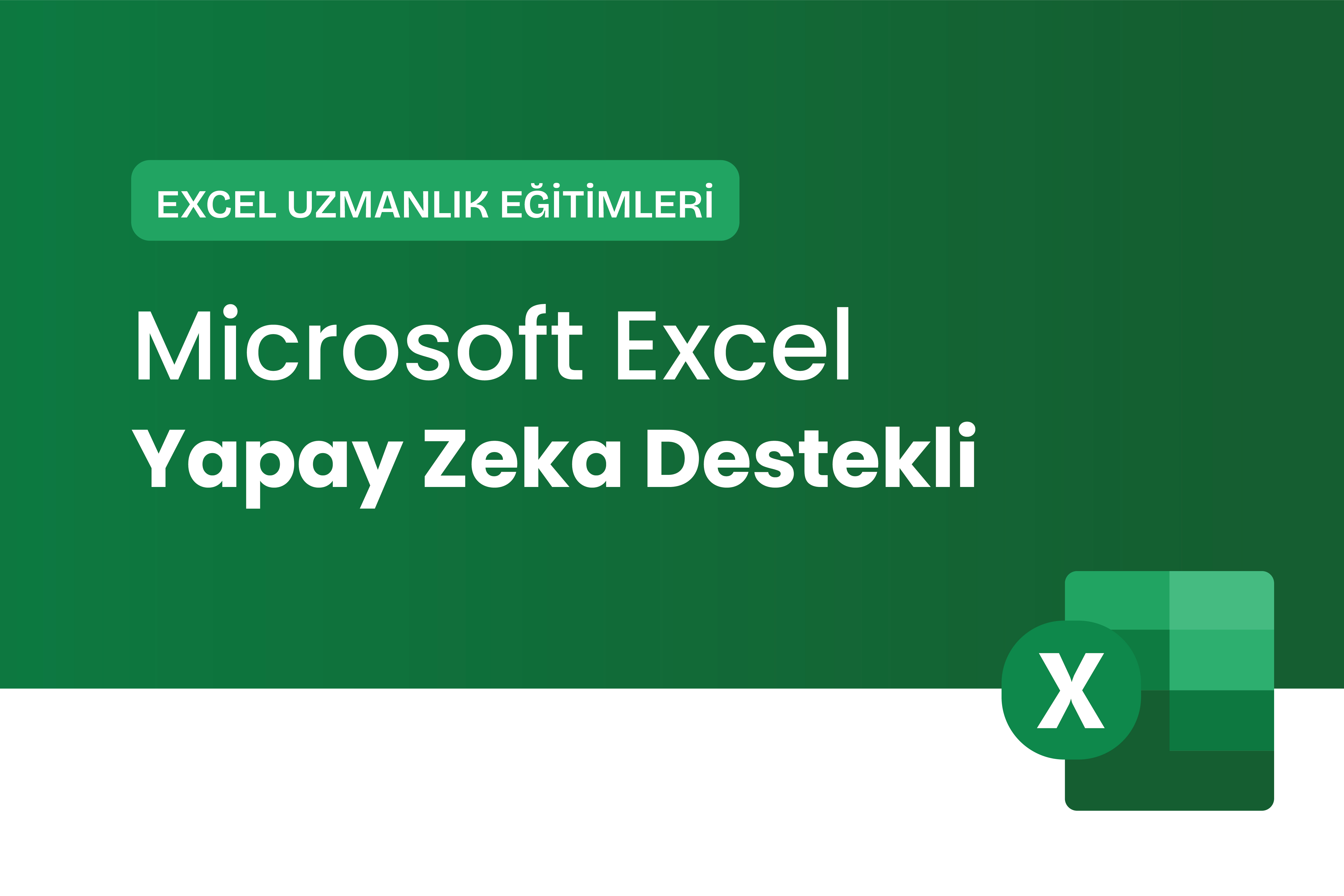 Yapay Zeka Destekli Excel Eğitimi